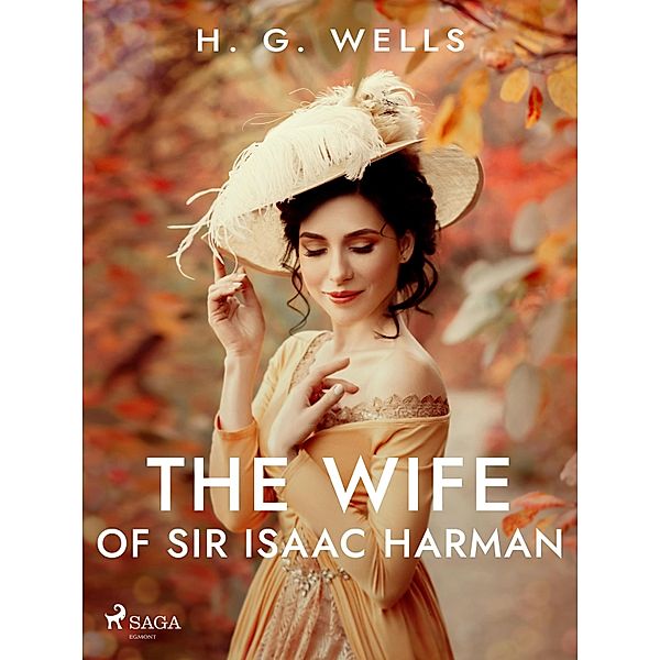 The Wife of Sir Isaac Harman, H. G. Wells