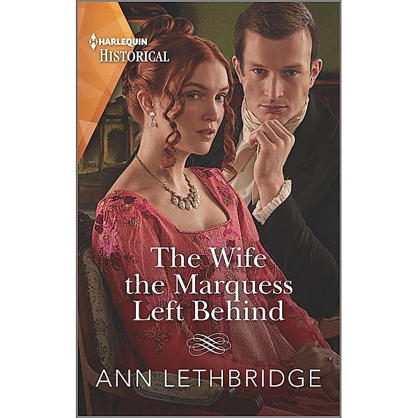 The Wife the Marquess Left Behind, Ann Lethbridge