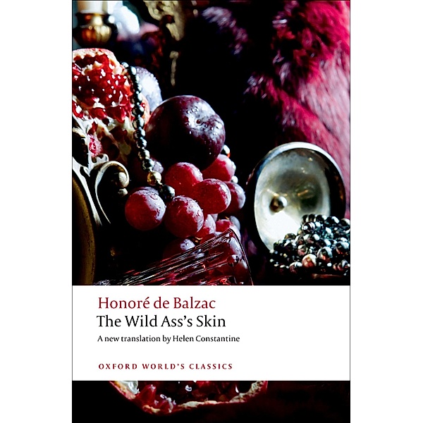 The Wild Ass's Skin / Oxford World's Classics, Honoré de Balzac