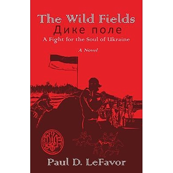 The Wild Fields, Paul Lefavor