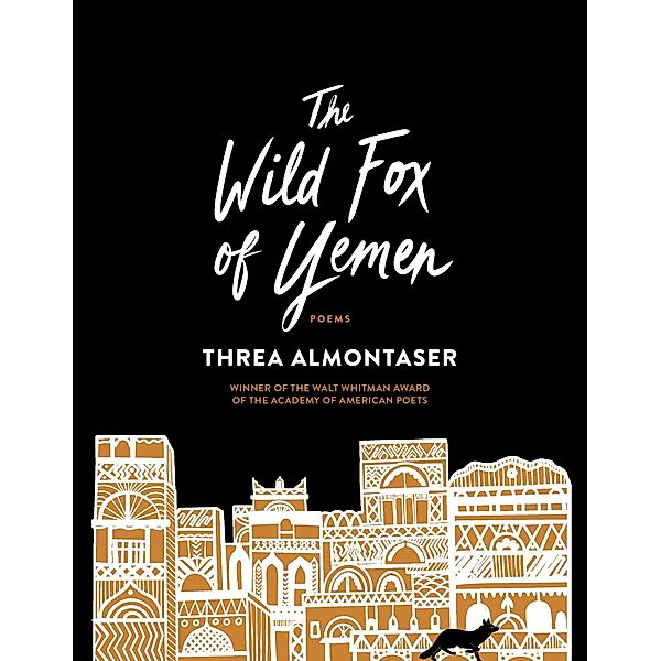 The Wild Fox of Yemen, Threa Almontaser