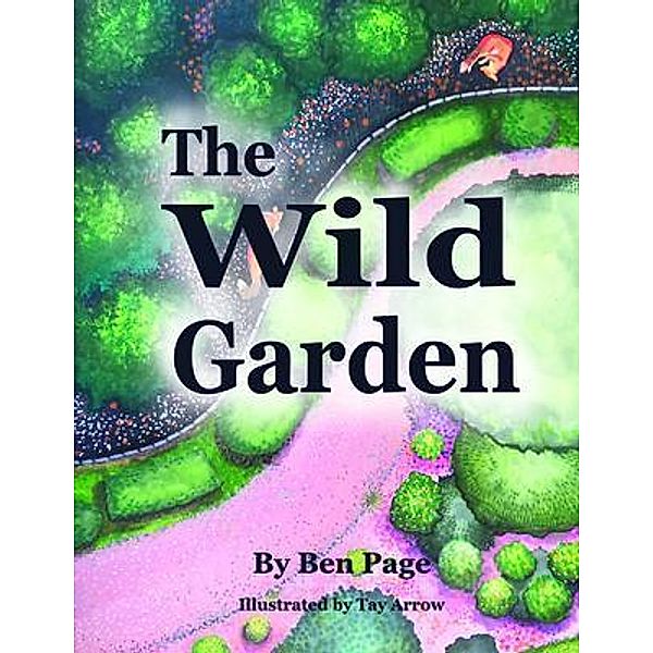 The Wild Garden, Ben Page