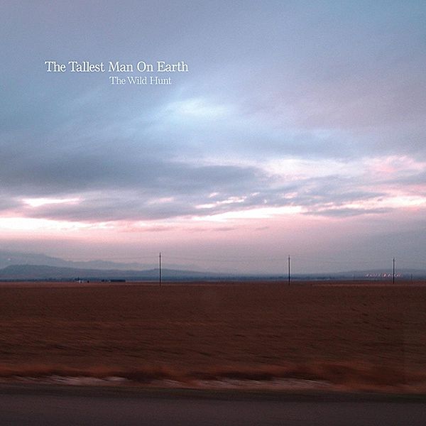 The Wild Hunt (Vinyl), The Tallest Man On Earth