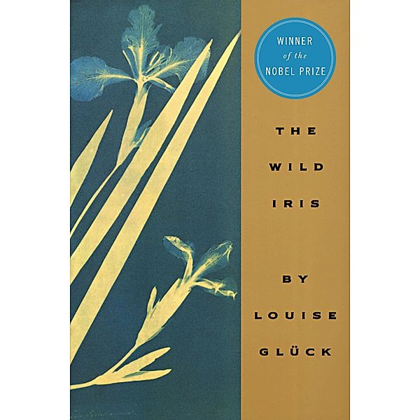 The Wild Iris, Louise Gluck