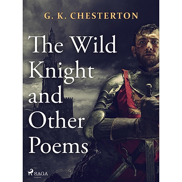 The Wild Knight and Other Poems, G. K. Chesterton
