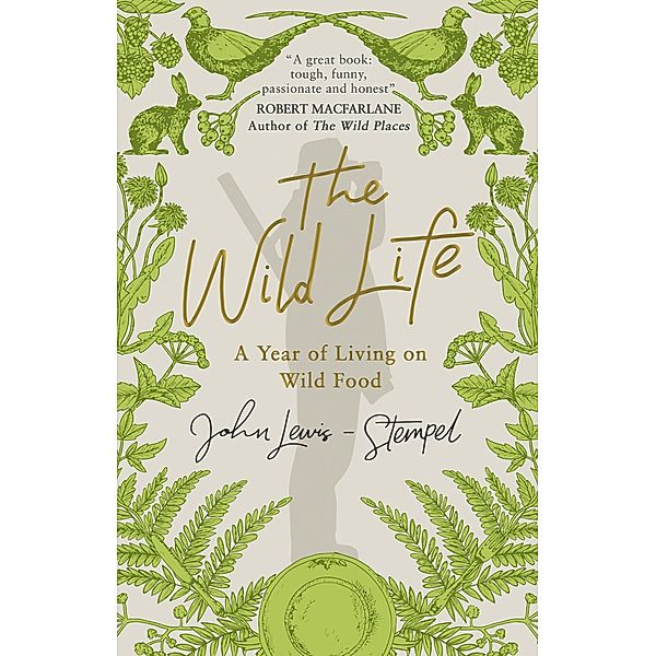 The Wild Life, John Lewis-Stempel