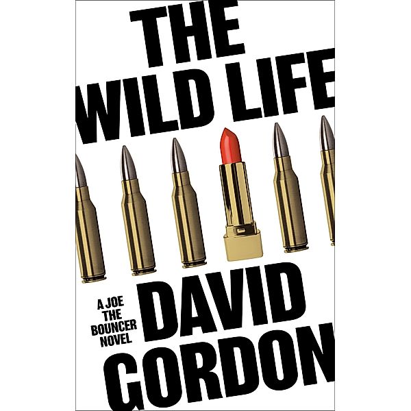 The Wild Life, David Gordon