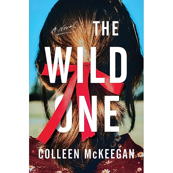 The Wild One, Colleen McKeegan
