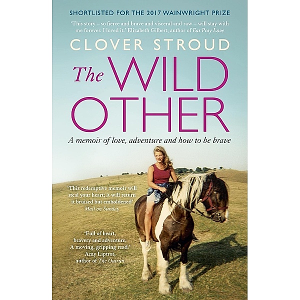 The Wild Other, Clover Stroud