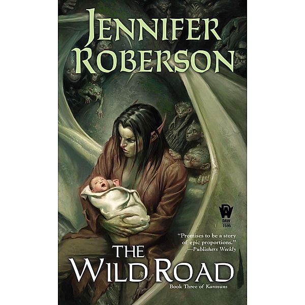 The Wild Road / Karavans Series Bd.3, Jennifer Roberson
