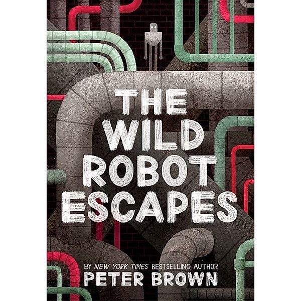 The Wild Robot Escapes, Peter Brown