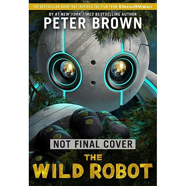 The Wild Robot: Soon to be a major DreamWorks animation!, Peter Brown