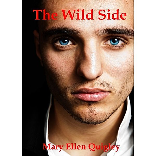 The Wild Side, Mary Ellen Quigley