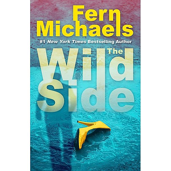 The Wild Side, Fern Michaels