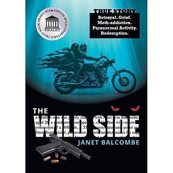 The Wild Side / Wild Side Publishing, Janet Lisa Balcombe