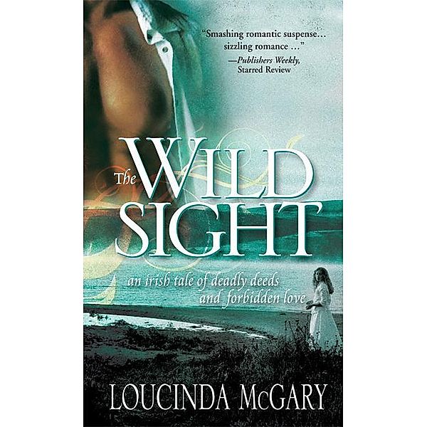 The Wild Sight / Sourcebooks Casablanca, Cindy McGary