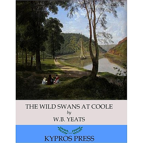 The Wild Swans at Coole, W. B. Yeats