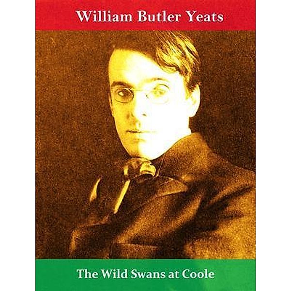 The Wild Swans at Coole / Spotlight Books, William Butler Yeats