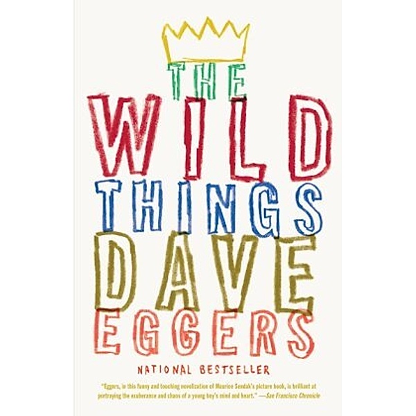 The Wild Things, Dave Eggers