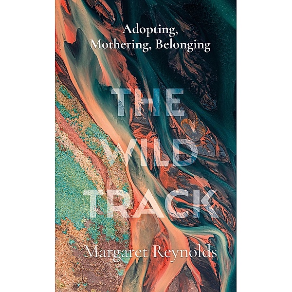 The Wild Track, Margaret Reynolds