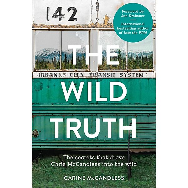 The Wild Truth, Carine McCandless