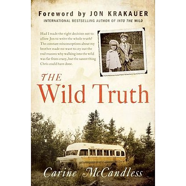 The Wild Truth, English edition, Carine McCandless