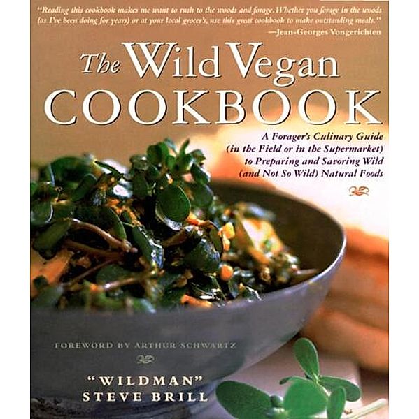 The Wild Vegan Cookbook, Steve Brill