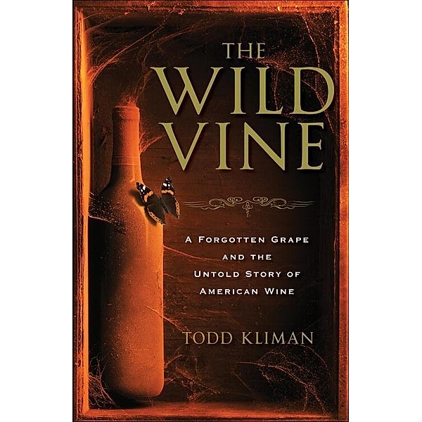 The Wild Vine, Todd Kliman