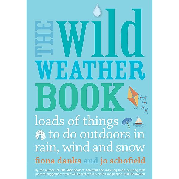 The Wild Weather Book, Fiona Danks, Jo Schofield