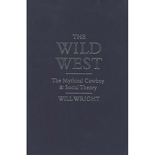 The Wild West / Cultural Icons series, Will Wright