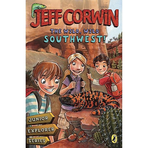 The Wild, Wild Southwest!, Jeff Corwin