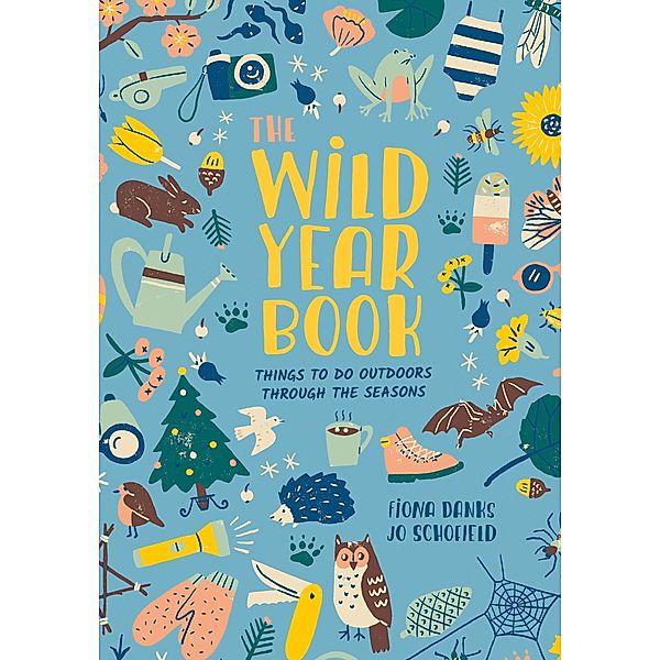 The Wild Year Book / Frances Lincoln, Fiona Danks, Jo Schofield