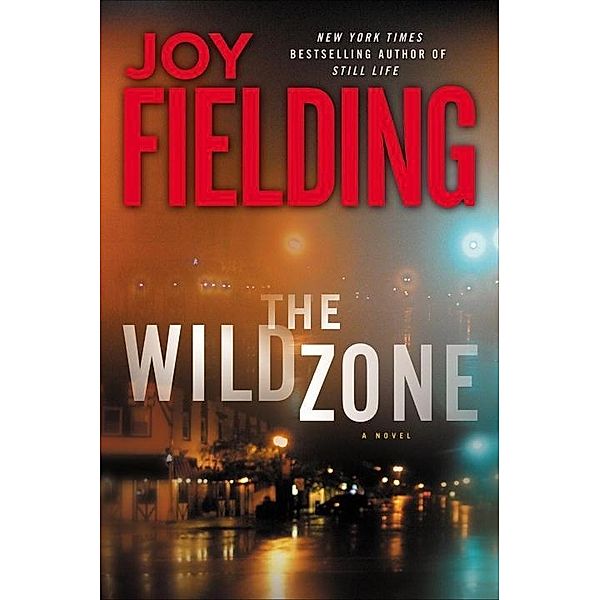 The Wild Zone, Joy Fielding