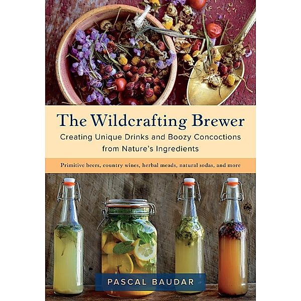 The Wildcrafting Brewer, Pascal Baudar