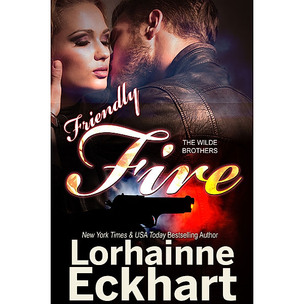 The Wilde Brothers: Friendly Fire, Lorhainne Eckhart