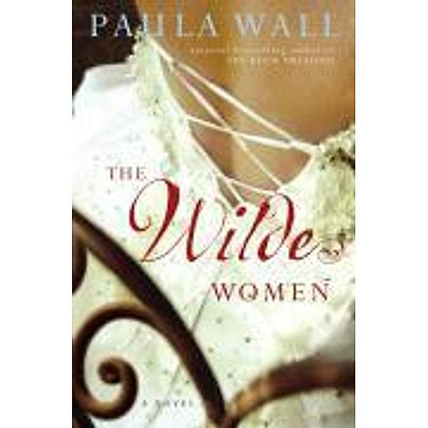 The Wilde Women, Paula Wall