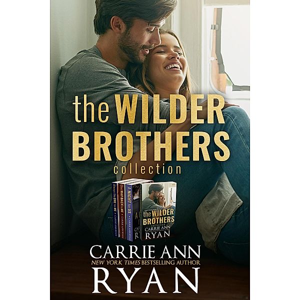 The Wilder Brothers Collection / The Wilder Brothers, Carrie Ann Ryan