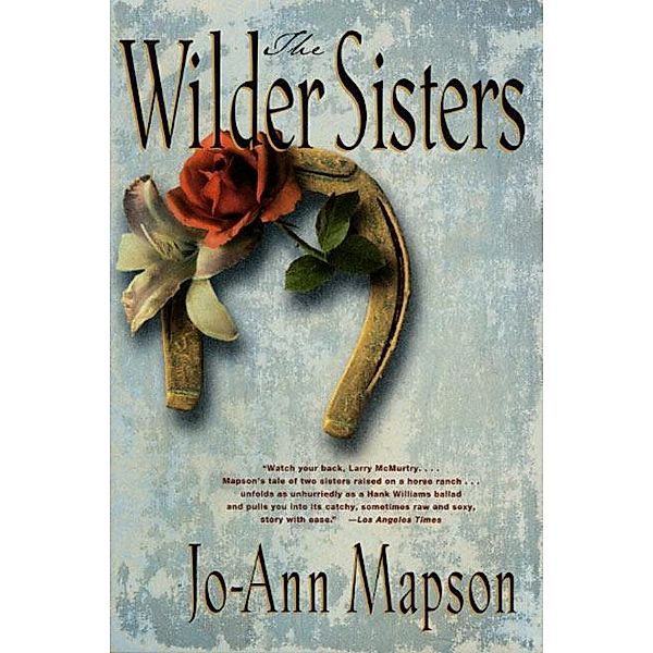 The Wilder Sisters, Jo-Ann Mapson