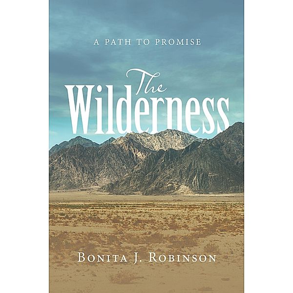 The Wilderness, Bonita J. Robinson