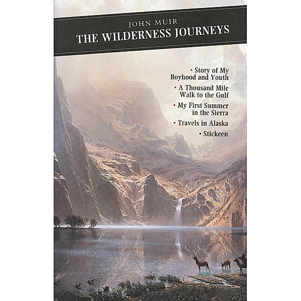 The Wilderness Journeys / Canongate Classics Bd.67, John Muir