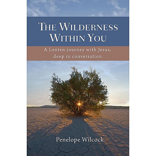 The Wilderness within You, Penelope Wilcock