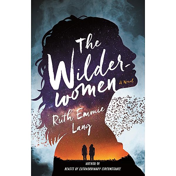 The Wilderwomen, Ruth Emmie Lang