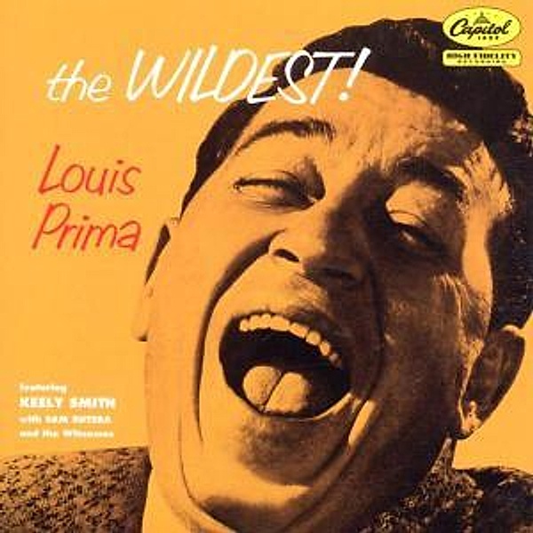 The Wildest, Louis Prima