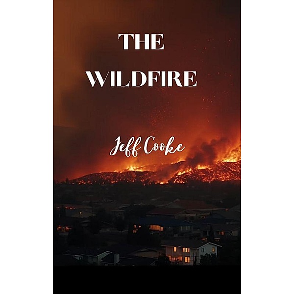 The Wildfire, Jeff Cooke