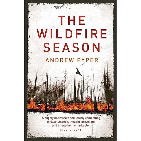 The Wildfire Season, Andrew Pyper