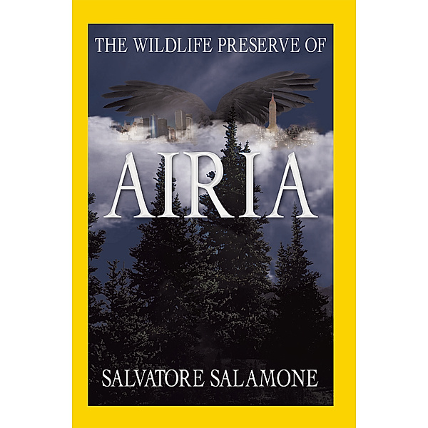 The Wildlife Preserve of Airia, Salvatore Salamone