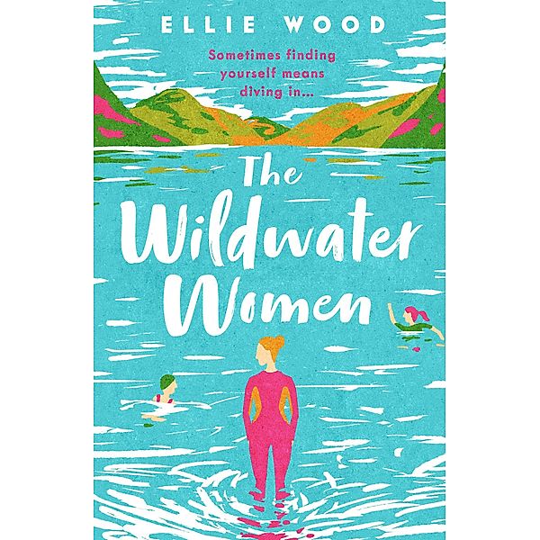 The Wildwater Women, Ellie Wood