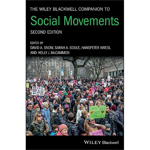 The Wiley Blackwell Companion to Social Movements