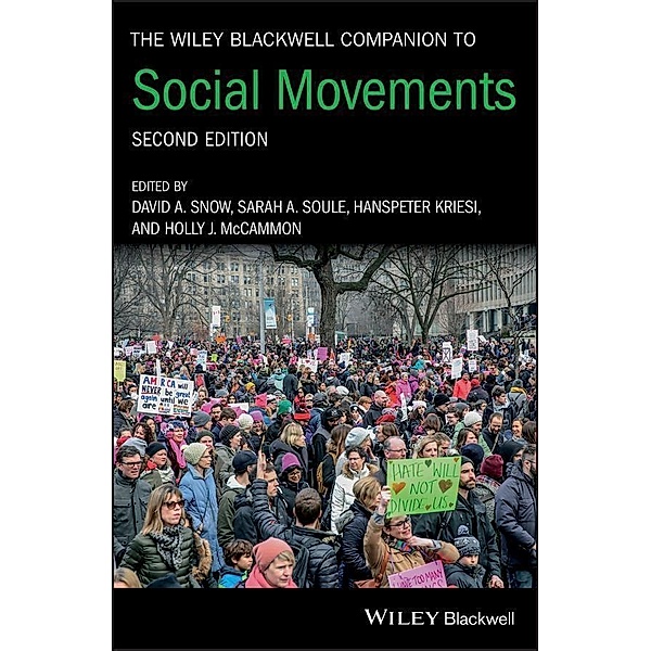 The Wiley Blackwell Companion to Social Movements / Blackwell Companions to Sociology