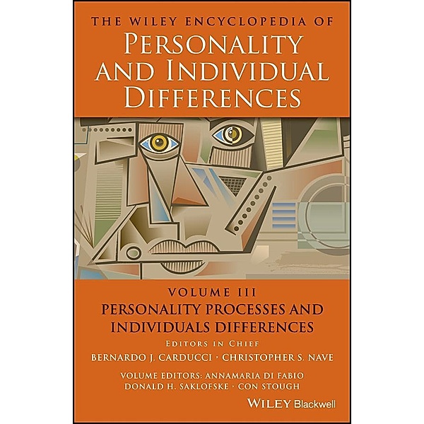 The Wiley Encyclopedia of Personality and Individual Differences, Volume 3, Personality Processes and Individuals Differences